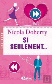 Si Seulement...