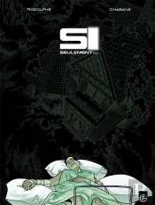 Si Seulement... Tome 1