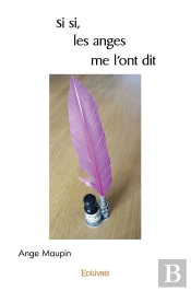 Si Si, Les Anges Me L'Ont Dit