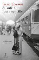 Si Sufrir Fuera Sencillo