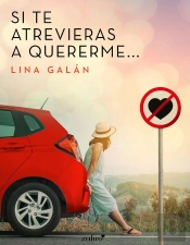Si Te Atrevieras A Quererme...