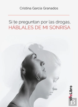 Bertrand.pt - Si Te Preguntan Por Las Drogas, Háblales De Mi Sonrisa