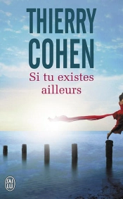 Si Tu Existes Ailleurs