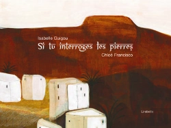 Bertrand.pt - Si Tu Interroges Les Pierres
