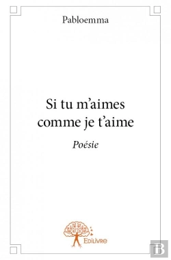Bertrand.pt - Si Tu M'Aimes Comme Je T'Aime