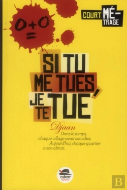 Bertrand.pt - Si Tu Me Tues, Je Te Tue
