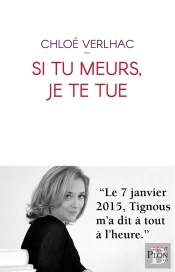 Si Tu Meurs, Je Te Tue