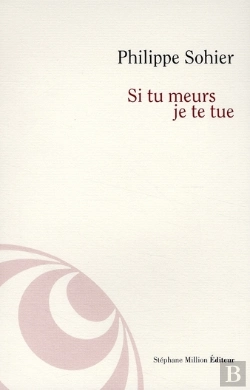 Bertrand.pt - Si Tu Meurs, Je Te Tue