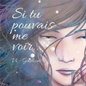 Si Tu Pouvais Me Voir
