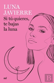 Si Tu Quieres, Te Bajas La Luna