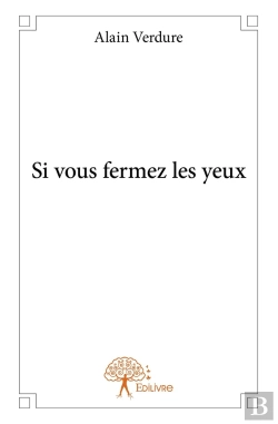 Bertrand.pt - Si Vous Fermez Les Yeux