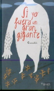 Si Yo Fuera Un Gran Gigante