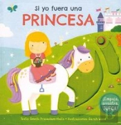 Si Yo Fuera Una Princesa