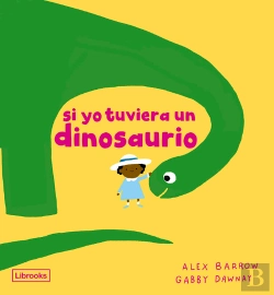 Bertrand.pt - Si Yo Tuviera Un Dinosaurio