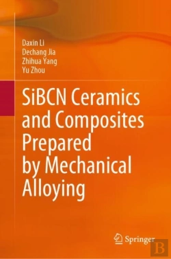 Bertrand.pt - Sibcn Ceramics And Composites Prepared By Mechanical Alloying