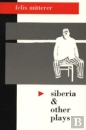 Siberia And Other Plays