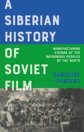 Siberian History Of Soviet Film