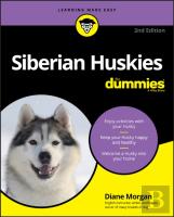 Siberian Huskies For Dummies