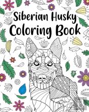 Siberian Husky Coloring Book