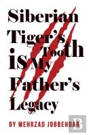 Siberian Tiger'S Tooth Is My Father'S Legacy