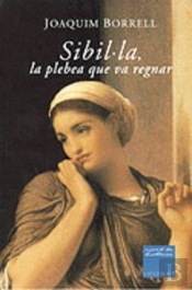 Sibil.La La Plebea Que Va Regnar