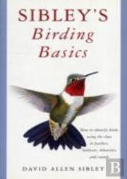Sibley'S Birding Basics