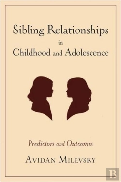 Bertrand.pt - Sibling Relationships In Childhood And Adolescence