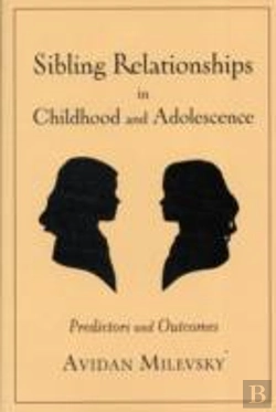 Bertrand.pt - Sibling Relationships In Childhood And Adolescence