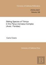 Sibling Species Of Titmice In The Parus Inornatus Complex (Aves: Paridae)