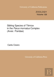 Sibling Species Of Titmice In The Parus Inornatus Complex (Aves: Paridae)