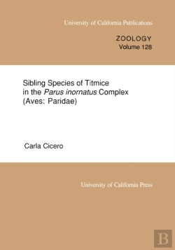 Bertrand.pt - Sibling Species Of Titmice In The Parus Inornatus Complex (Aves: Paridae)