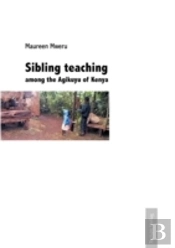 Sibling Teaching Among The Agikuyu Of Kenya