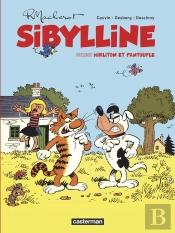 Sibylline : Intégrale Vol.6 : Mirliton Et Pantoufle
