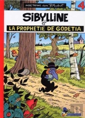 Sibylline T.4 ; La Prophétie De Godétia