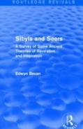 Sibyls And Seers (Routledge Revivals)