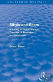 Sibyls And Seers (Routledge Revivals)