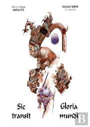 Sic Transit Gloria Mundi
