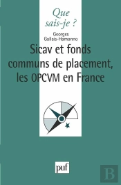 Sicav Et Fonds Communs De Placement ; Les Opcvm En France