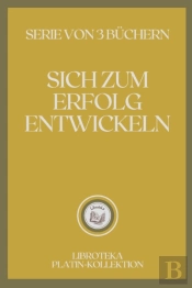 Sich Zum Erfolg Entwickeln