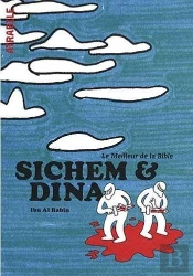 Sichem Et Dina : Le Meilleur De La Bible
