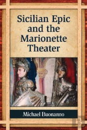 Sicilian Epic And The Marionette Theater