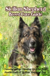 Sicilian Shepherd Breed Care Guide