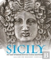 Sicily Â€“ Art And Invention Between Greece And Rome