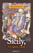 Sicily, A Captive Land