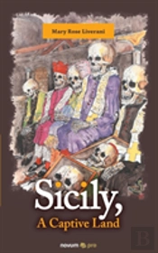 Sicily, A Captive Land