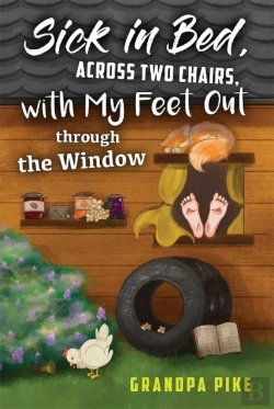 Bertrand.pt - Sick In Bed Across Two Chairs, With My Feet Out Through The Window
