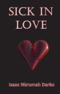Sick In Love