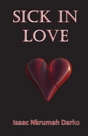 Sick In Love