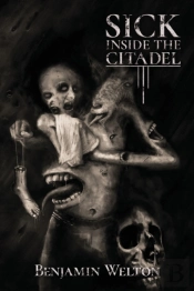 Sick Inside The Citadel