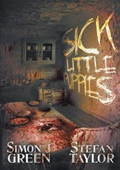 Sick Little Puppies: A Horror Short Stor